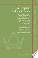 The Disputed Białowieża Forest