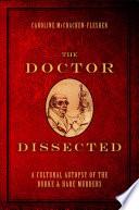 The Doctor Dissected