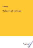 The Dog in Health and Disease