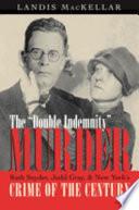 The Double Indemnity Murder
