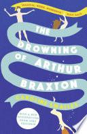 The Drowning of Arthur Braxton