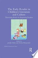 The Early Reader in Children’s Literature and Culture