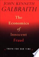 The Economics Of Innocent Fraud