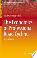 The Economics of Professional Road Cycling