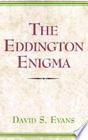 The Eddington Enigma