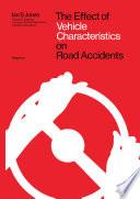 The Effect of Vehicle Characteristics on Road Accidents