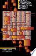 The Electrical Systems Design & Specification Handbook for Industrial Facilities
