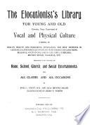 The Elocutionist's Library for Young and Old