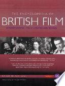 The Encyclopedia of British Film