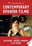 The Encyclopedia of Contemporary Spanish Films