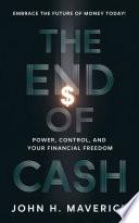 The End of Cash