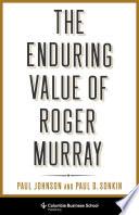 The Enduring Value of Roger Murray