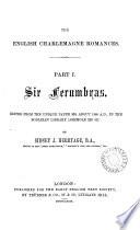 The English Charlemagne romances, ed. by S.J. Herrtage [and others].