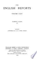 The English Reports: Common Pleas
