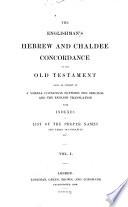 The Englishman's Hebrew and Chaldee Concordance of the Old Testament