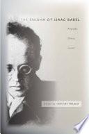 The Enigma of Isaac Babel