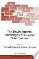 The Environmental Challenges of Nuclear Disarmament