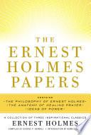 The Ernest Holmes Papers