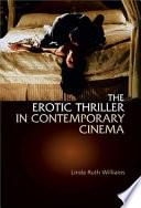 The Erotic Thriller in Contemporary Cinema