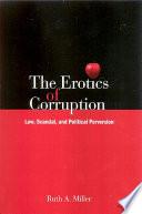 The Erotics of Corruption