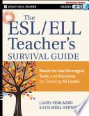 The ESL / ELL Teacher's Survival Guide