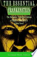 The Essential Frankenstein