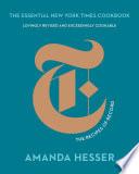 The Essential New York Times Cookbook: The Recipes of Record (10th Anniversary Edition)