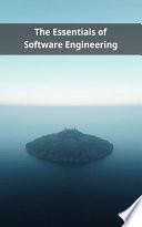 The Essentials of Software Engineering