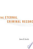 The Eternal Criminal Record