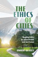 The Ethics of Cities