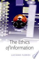 The Ethics of Information