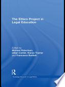 The Ethics Project in Legal Education
