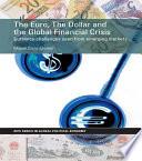 The Euro, The Dollar and the Global Financial Crisis