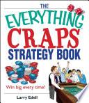 The Everything Craps Strategy Book
