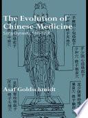 The Evolution of Chinese Medicine