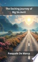 The Exciting Journey of Big Sis Avril