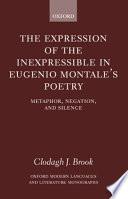 The Expression of the Inexpressible in Eugenio Montale's Poetry