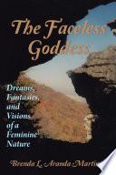 The Faceless Goddess