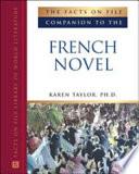 The Facts on File Companion to the French Novel