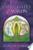 The Faery Gates of Avalon