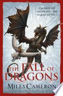 The Fall of Dragons