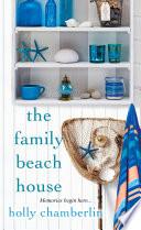 The Family Beach House