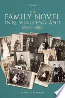 The Family Novel in Russia and England, 1800-1880