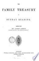 The Family treasury of Sunday reading, ed. by A. Cameron (W. Arnot). [Continued as] The Christian monthly and family treasury