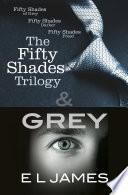 The Fifty Shades Trilogy & Grey