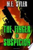 THE FINGER of SUSPICION