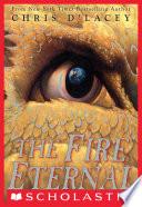 The Fire Eternal (The Last Dragon Chronicles #4)