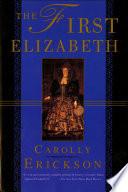 The First Elizabeth