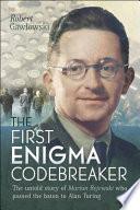 The First Enigma Codebreaker