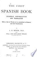 The first Spanish book, by A.M. Bower and E. Tolrá